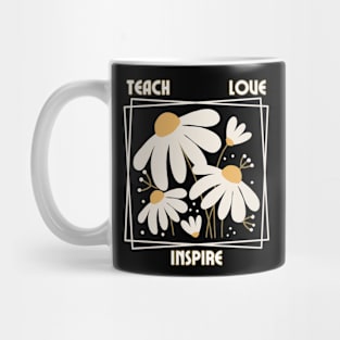 Teach Love Inspire Mug